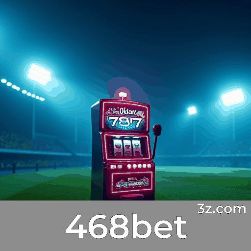 468bet Bônus: Estratégias para Valor Máximo